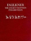 The ancient egyptian pyramid texts