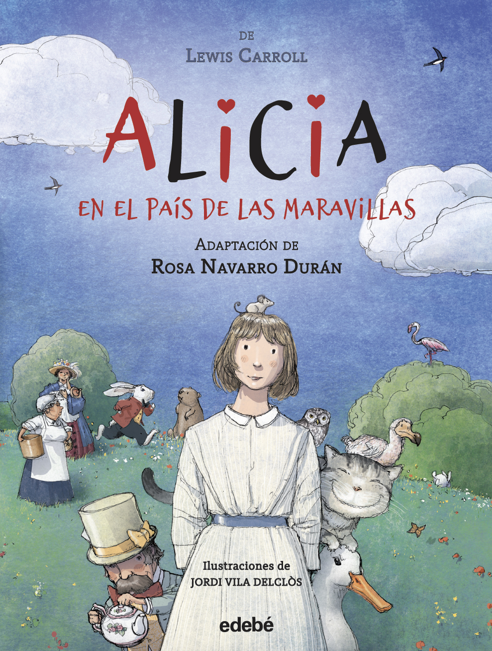 Alicia en el país de las maravillas (de Lewis Carroll, adaptación de Rosa Navarro Durán)