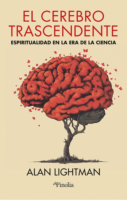 El cerebro trascendente: espiritualidad en la era de la ciencia