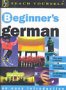 Beginner's German. (Pack book and 2 cassettes)