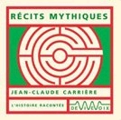 Récits Mythiques (Audiolivre) 1 CD