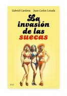 La invasión de las suecas. De la España de la boina a la España del bikini