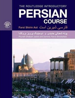 The Routledge Introductory Persian Course Farsi Shirin Ast