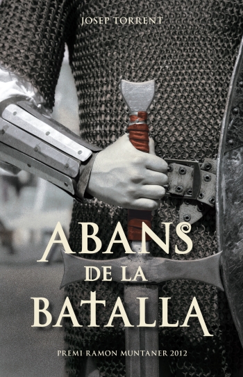 Abans de la batalla (Premi Ramon Muntaner 2012)