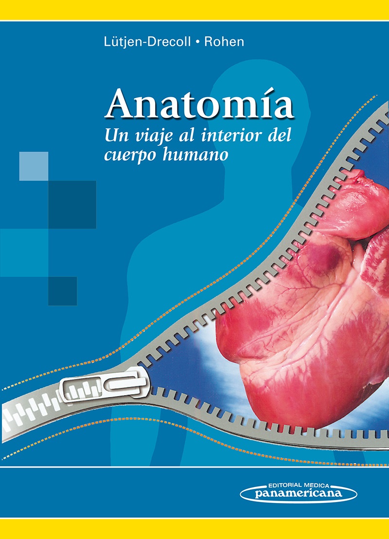 Anatomía. Un viaje al interior del cuerpo humano