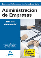 Cuerpo de profesores de enseñanza secundaria. Administración de empresas. Temario. Volumen iv