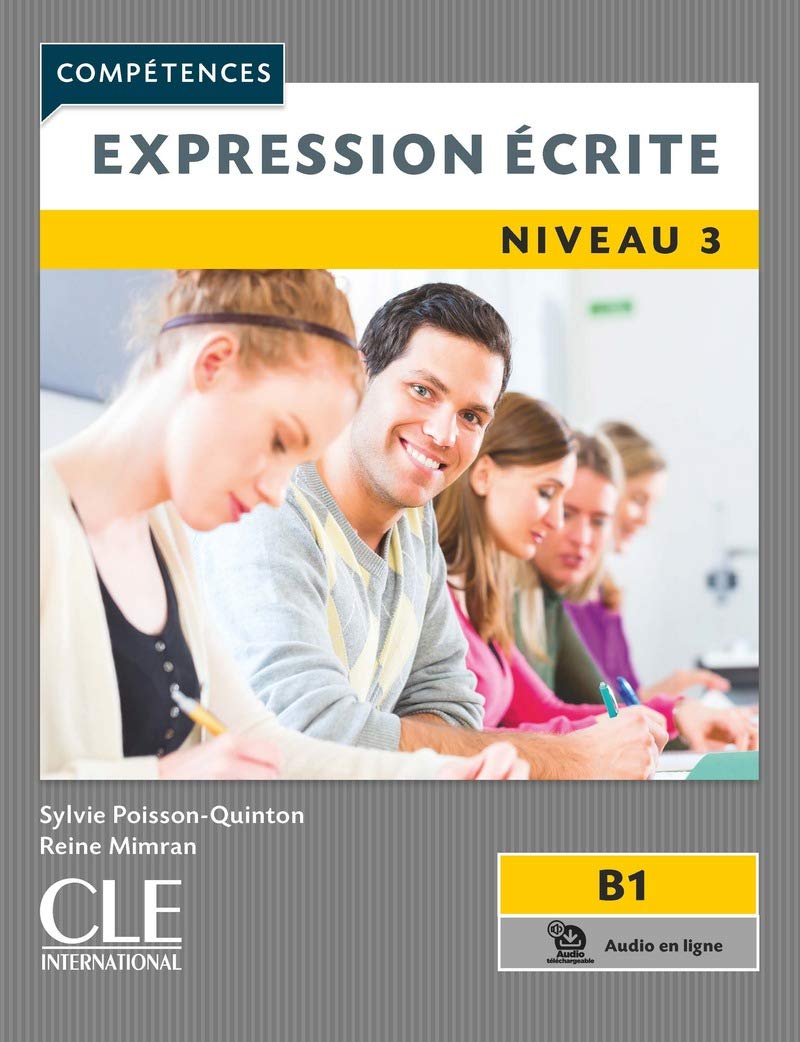 Expression écrite niveau 3 B1 (Compétences)