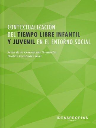 Contextualización del tiempo libre infantil y juvenil en el entorno social