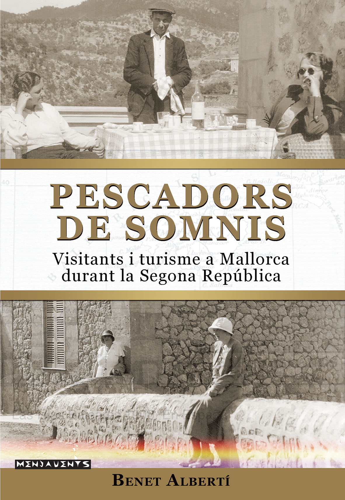 Pescadors de somnis. Visitants i turisme a Mallorca durant la Segona Repúbica