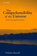 The comprehensibility of the universe: a new conception of science