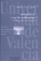 Globalització i xoc de civilitzacions. Pensant la nostra societat global