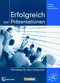 Erfolgreich bei Präsentationen. Hinweise für den Unterricht