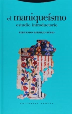 El maniqueísmo: estudio introductorio