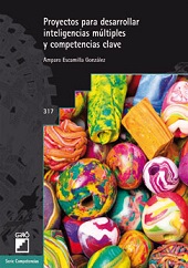 Proyectos para desarrollar inteligencias múltiples y competencias clave