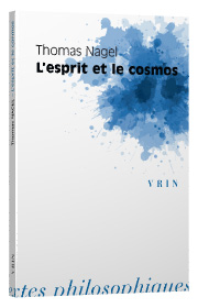 L'esprit et le cosmos (Textes Philosophiques)