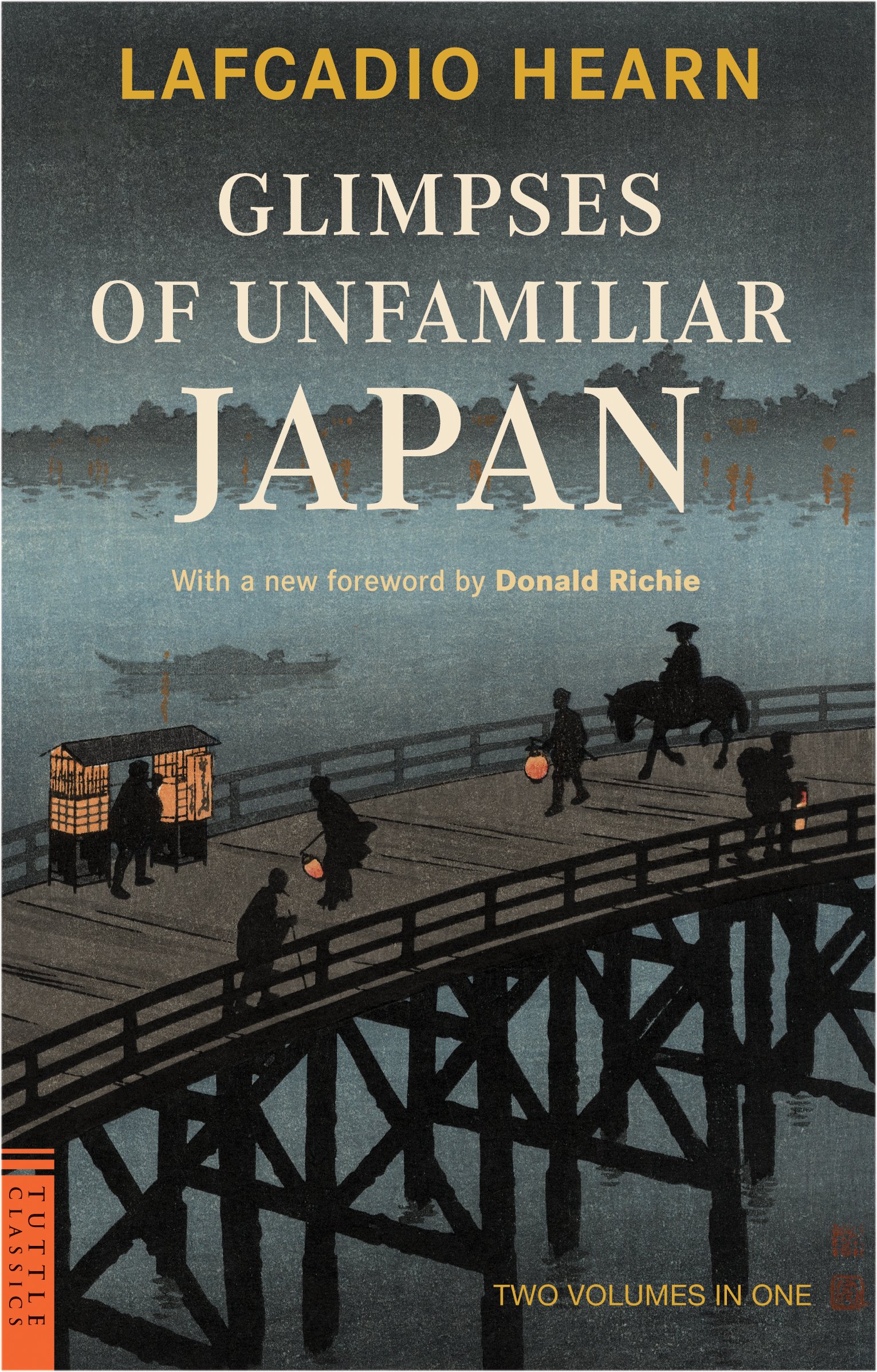 Glimpses of Unfamiliar Japan (Two Volumes in One)