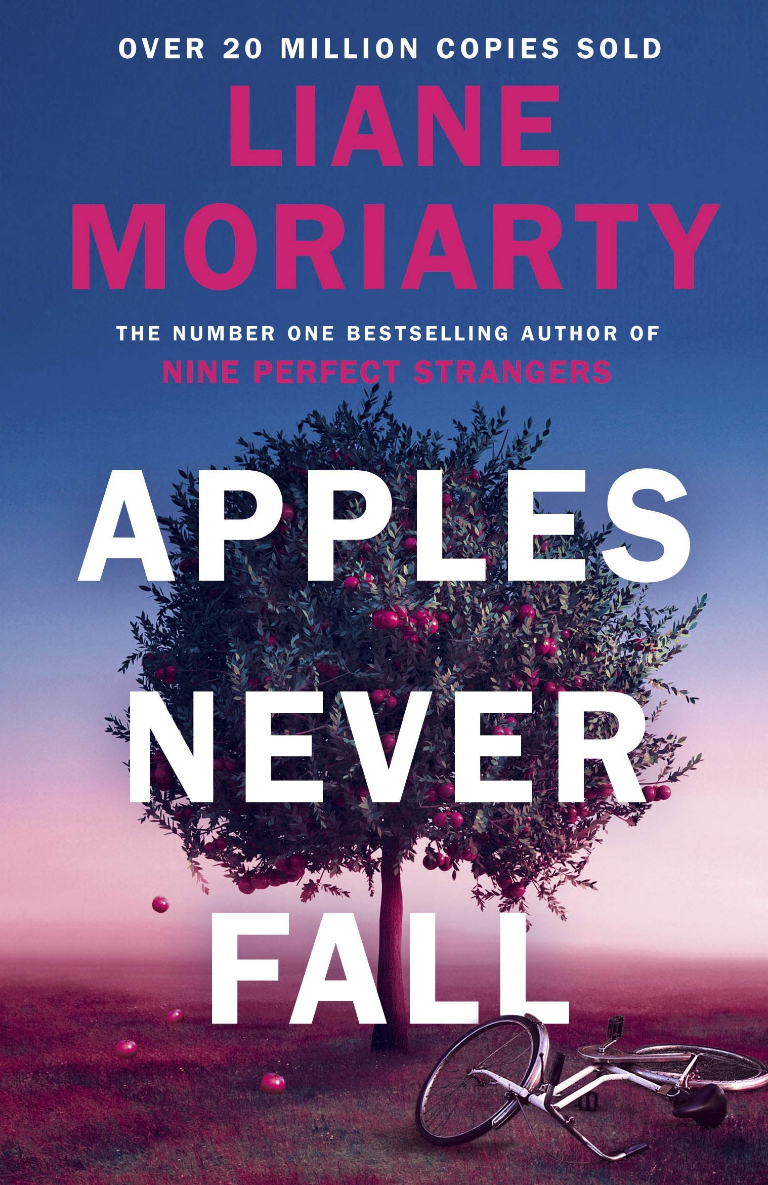 Apples never Fall: From the No.1 bestselling author of Nine Perfect Strangers and Big Little Lies