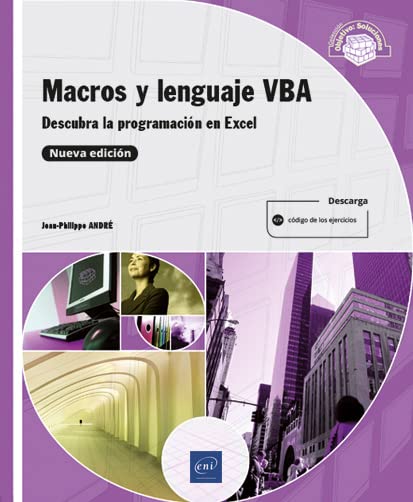 Macros y lenguaje VBA - Descubra la programación en Excel (nueva edición)