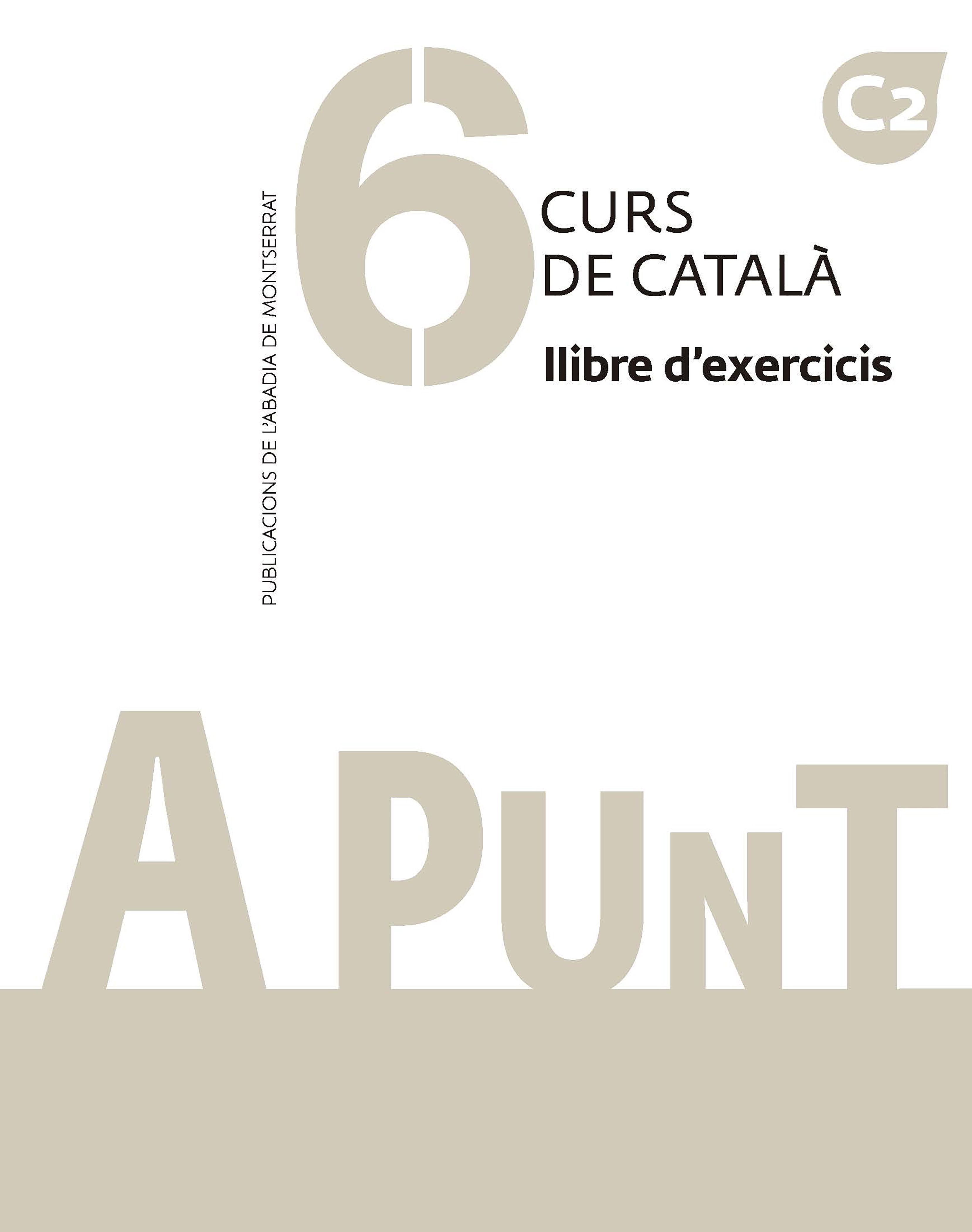 A punt 6 Llibre d'exercicis. Nivell C2