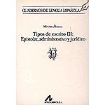 Tipos de escrito III: epistolar, administrativo, jurídico