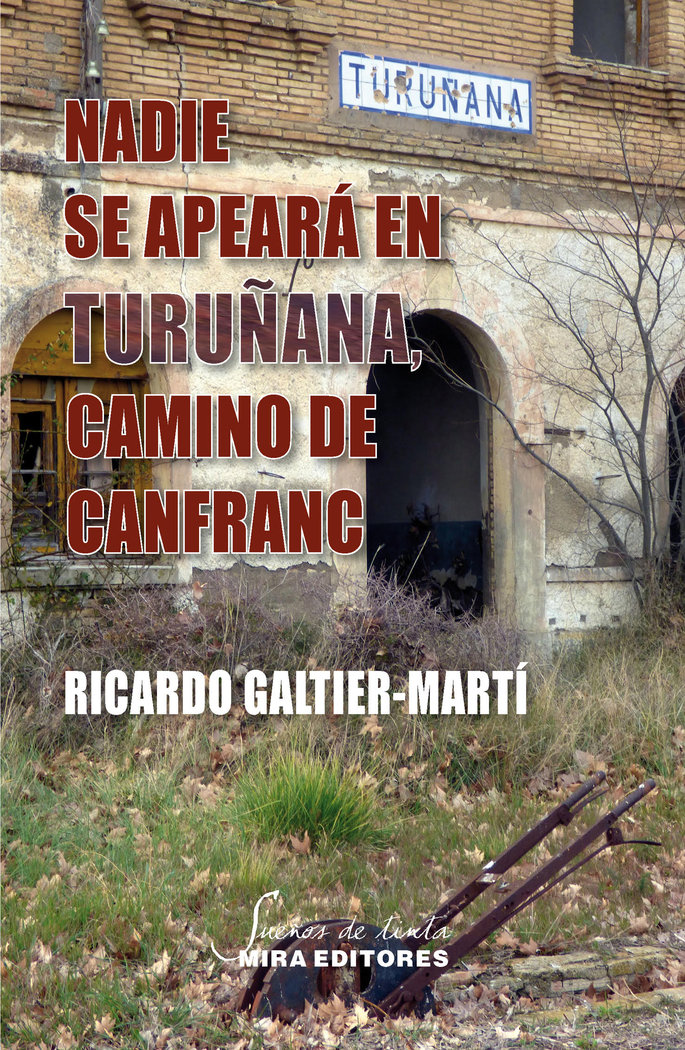 Nadie se apeará en Turuñana, camino de Canfranc