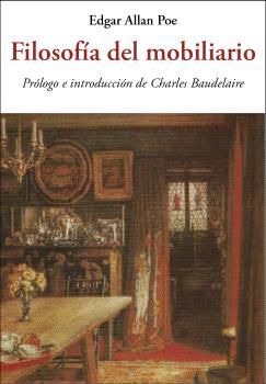 Filosofía del mobiliario (Prólogo e introducción de Charles Baudelaire)