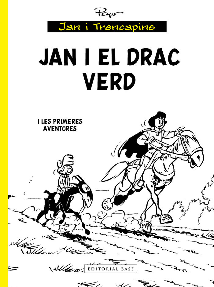 Jan i el drac verd i les primeres aventures