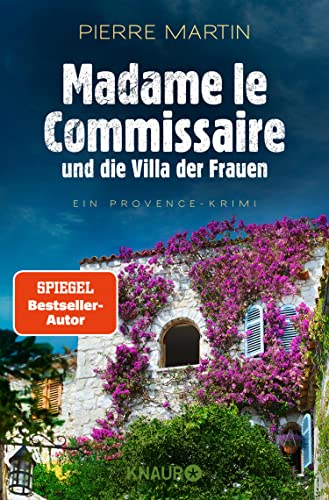 Madame le Commissaire und die Villa der Frauen: Ein Provence-Krimi