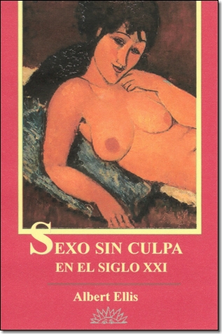 Sexo sin culpa en el siglo XXI