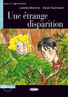 Une étrange disparation A2 ( Livre + CD)