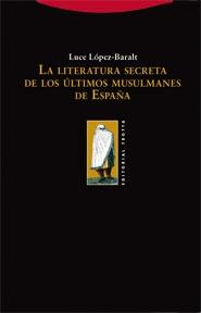 Literatura secreta de los últimos musulmanes de España