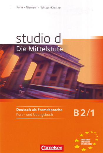 Studio d, Die Mittelstufe B2/1 Kurs- und Übungsbuch, m. 2 Audio-CDs