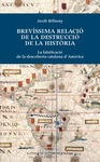 Brevíssima relació de la destrucció de la història. La falsificació de la descoberta catalana d'Amèrica