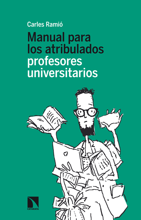 Manual para atribulados profesores universitarios