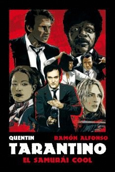 Quentin Tarantino. El samurái cool