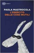 L'esercito delle cose inutili