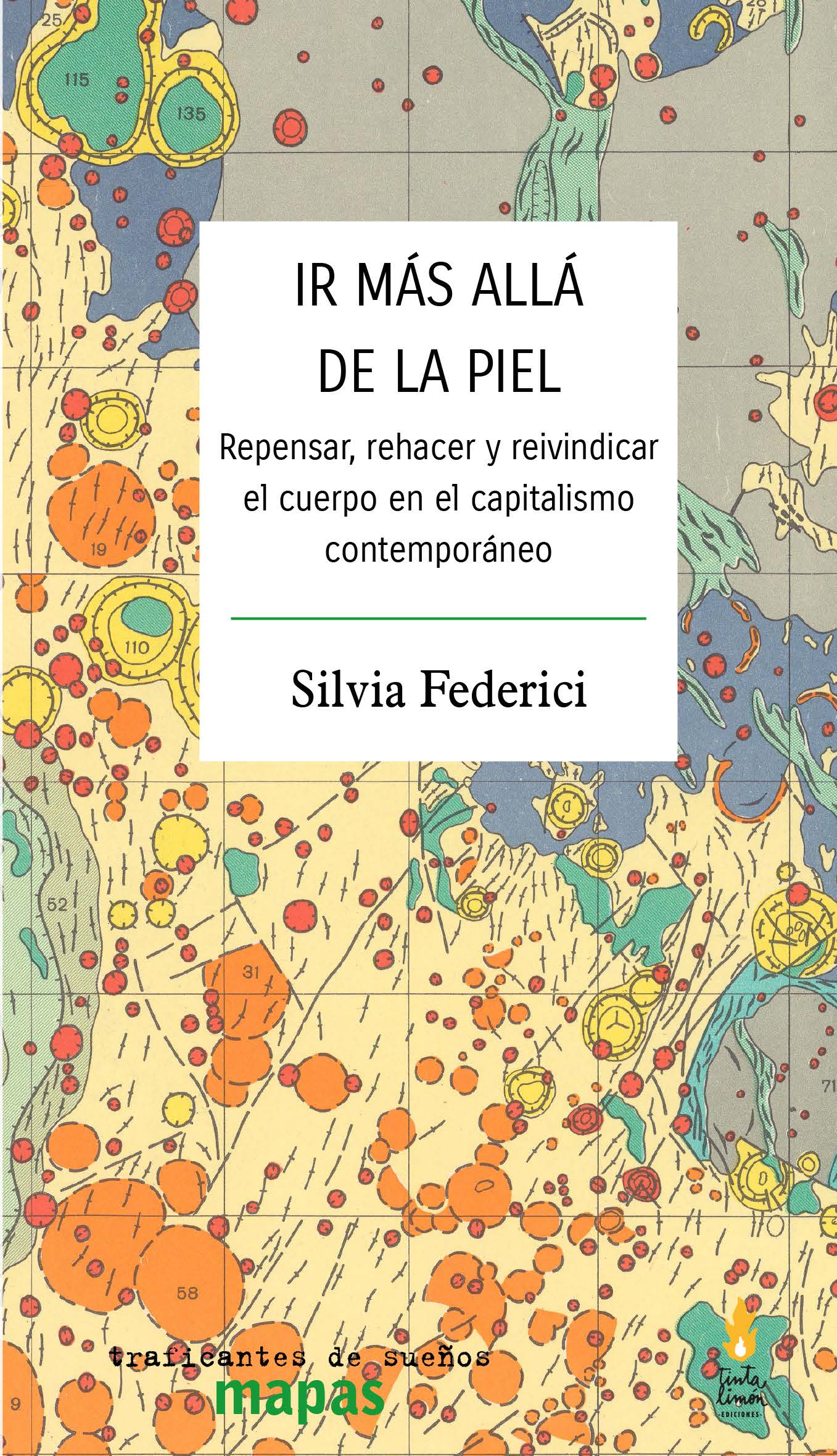 Ir más allá de la piel. Repensar, rehacer y reivindicar el cuerpo en el capitalismo contemporáneo