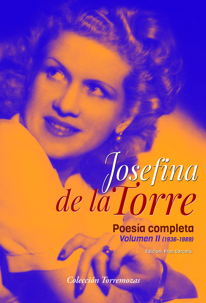 Poesia completa Josefina de la Torre Volumen 2