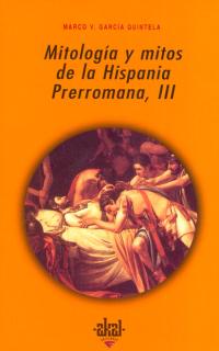 Mitología y mitos de la Hispania prerromana, III