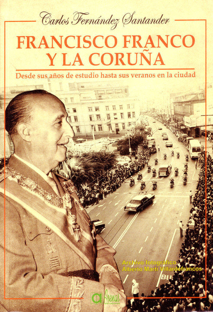 FRANCISCO FRANCO Y LA CORUñA