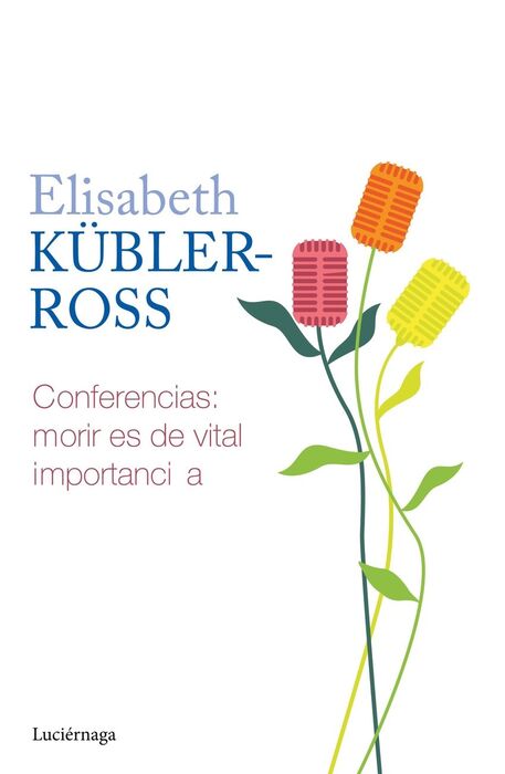 Conferencias: morir es de vital importancia