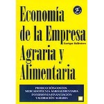 Economía de la empresa agraria y alimentaria.