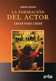 La formación del actor: crear para creer