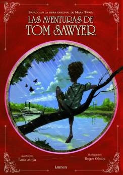 Las aventuras de Tom Sawyer +6 (adaptación ilustrada)