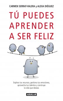 Tu puedes aprender a ser feliz