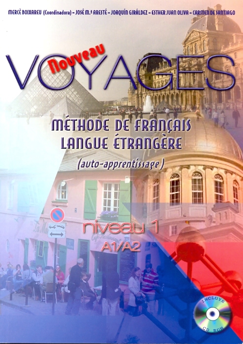 Nouveau Voyages I . Méthode de français langue étrangère (auto-apprentissage). Niveau 1 A1/A2