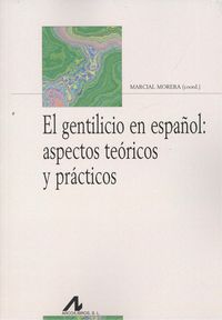 El gentilicio en español: aspectos teóricos y prácticos