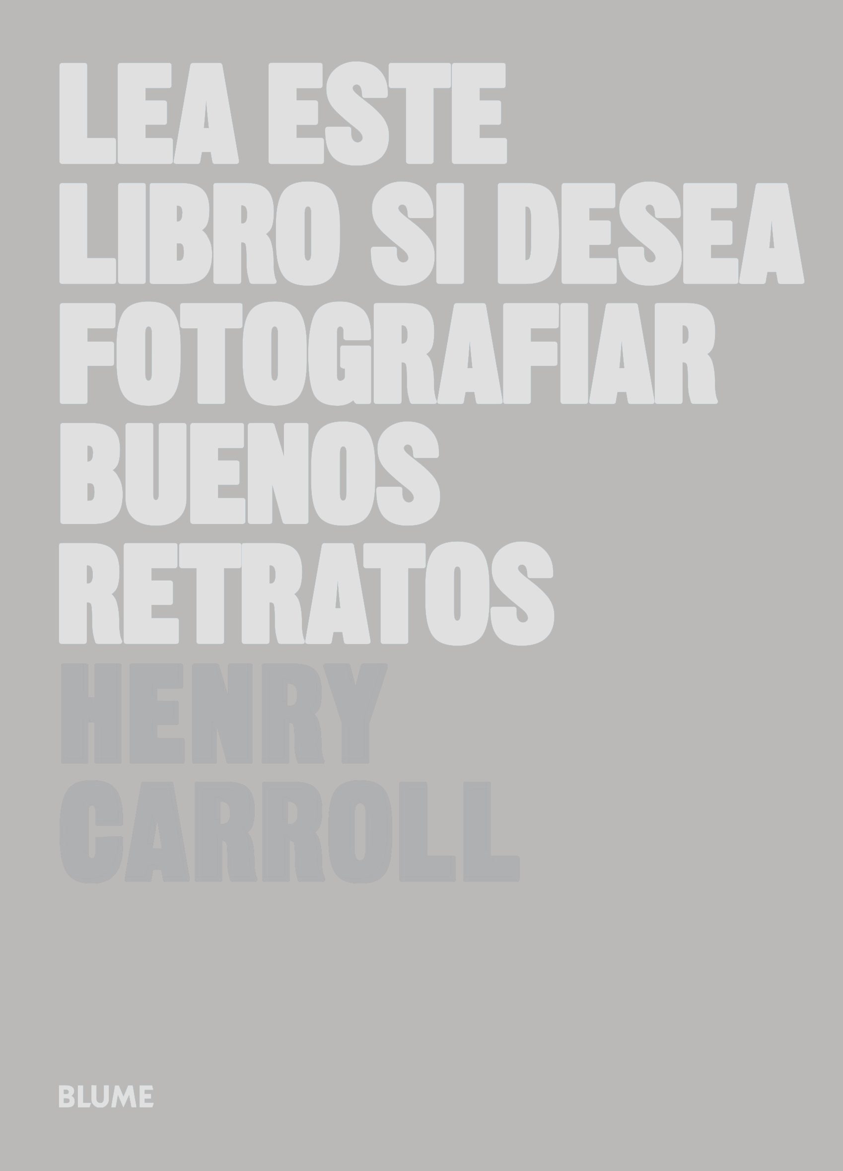 Lea este libro si desea fotografiar buenos retratos