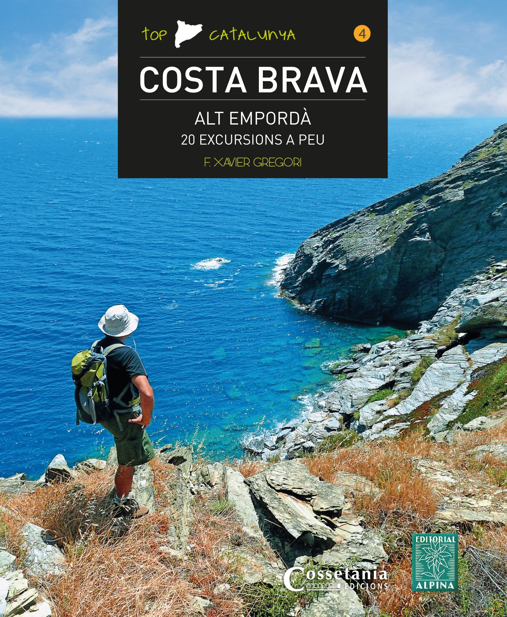 Costa Brava - Alt Empordà. 20 excursions a peu