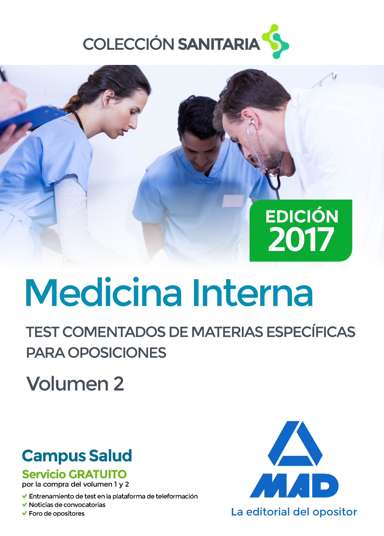 Medicina Interna. Test comentados de materias específicas para oposiciones. Volumen 2